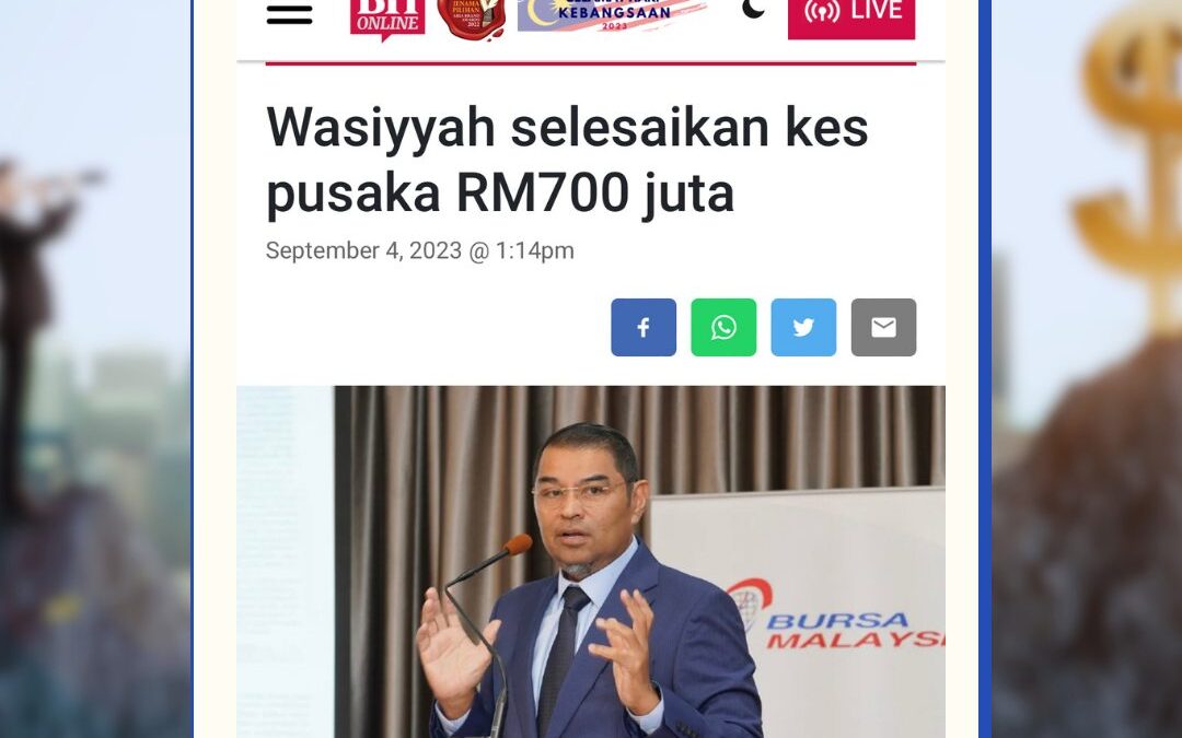 Wasiyyah Shoppe Selesaikan Kes Pusaka RM700 Juta